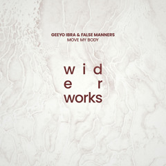 Geeyo Ibra & False Manners - Move My Body (Original Mix)