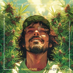 Geno(CAN) - Dope Man (Dub Mix)
