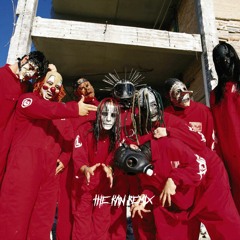 Slipknot - SIC - THE KAN Remix