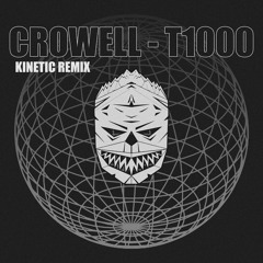 T1000 (KINETIC REMIX)