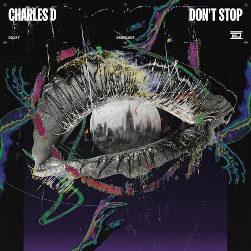 'Don't Stop' EP [OUT NOW DRUMCODE]