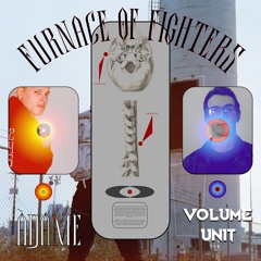 ADAME & Volume Unit - Furnace Of Fighters