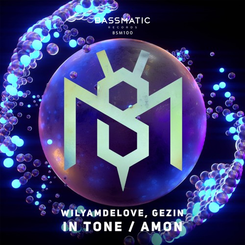 WilyamDeLove, Gezin - In Tone | Bassmatic Records