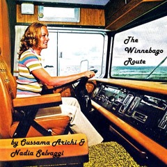 The Winnebago Route by Oussama Arichi & Nadia Selvaggi