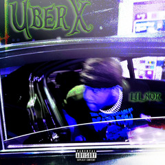 Lil Nor - UberX