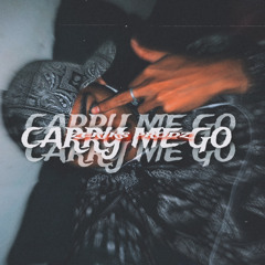 CARRY ME GO [ High Pitched Remix ] -zekiks.prodz