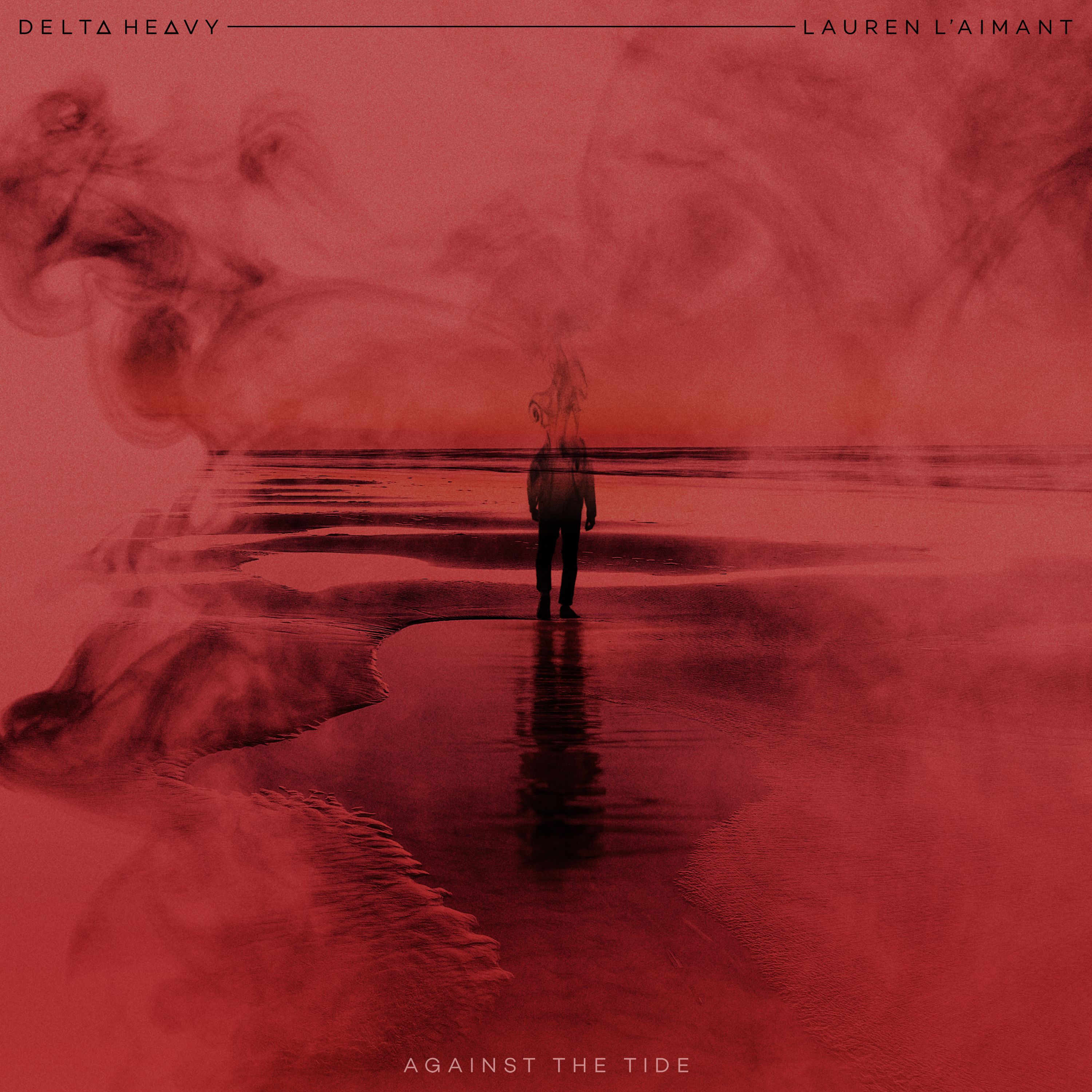 Delta Heavy – Against The Tide (ft. Lauren L’aimant)