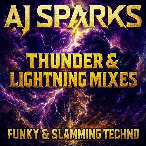 Thunder & Lightning (Techno Mixes)