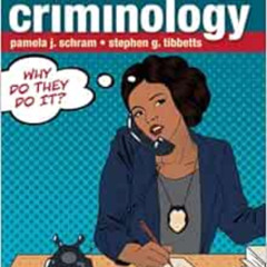 DOWNLOAD EPUB 📋 Introduction to Criminology: Why Do They Do It? by Pamela J. Schram,