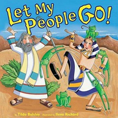 ( rmTO ) Let My People Go! by  Tilda Balsley &  Ilene Richard ( afPA )