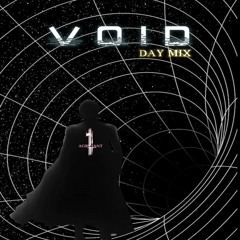 VOID (DAY MIX)