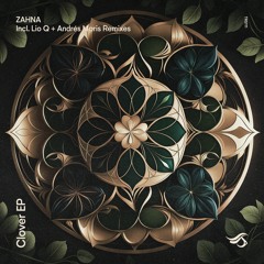 TRS111 - ZAHNA - CLOVER EP (Incl. Andrés Moris & Lio Q remixes)