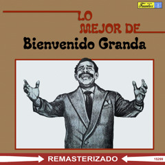 Bienvenido Granda - Ojos Malos 