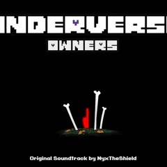 Underverse - Owners [Original Soundtrack By NyxTheShield]