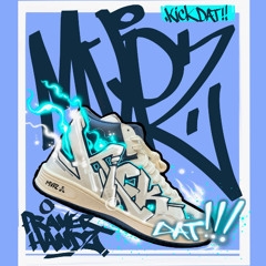KICK DAT - MVPZ  & PRAYER HANDZ