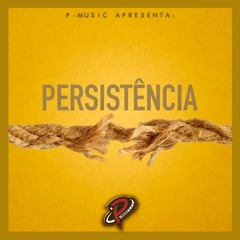MC SANCLEY FT. MARCOLA MC, BIG FZN, FELIPE PIPO & MC RUSSINHO - PERSISTÊNCIA