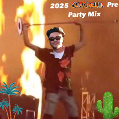 2025 COACHELLA PRE PARTY MIX