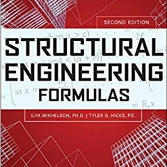 !^DOWNLOAD PDF$ Structural Engineering Formulas, Second Edition (EBOOK PDF)