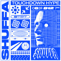 SHUFFA - TOUCHDOWN HYPE