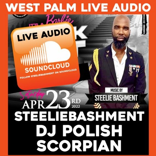 STEELIEBASHMENT POLISH & SCORPIAN BARBIE BLACK AND WHITE LIVE AUDIO WEST PALM