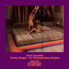 Paul Costello - Party People [Good For You Records] [MI4L.com]