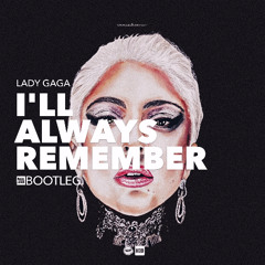 [FREE COPY] I'll Always Remember (Bootleg)