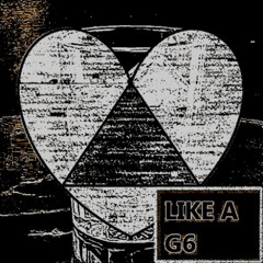 LiKE A G6 (LiNE-NiNE REMiX)
