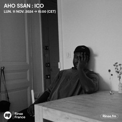 Aho Ssan : Ico - 11 Novembre 2024