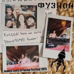 Joanna Lenta @ Fusion Festival 2025 • Fire Space •