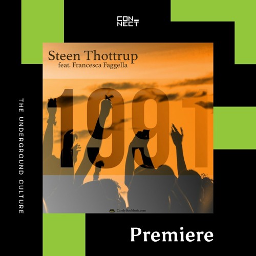 Stream PREMIERE: Steen Thottrup feat. Francesca Faggella - 1991 (Italo Mix)  [Candy Box Music] by CONNECT | Listen online for free on SoundCloud