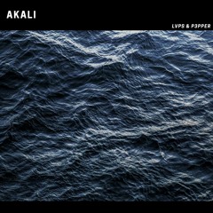 LVPS & P3PPER - Akali