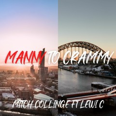 Mitch Collinge Ft Lewi C - Manny To Crammy