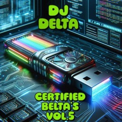dj delta - certified belta's volume 5
