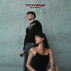 DEVIANCE - Titane (Feat. PEAU)