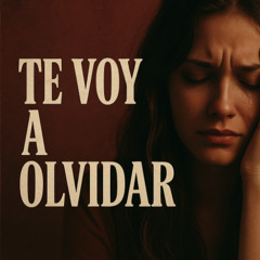 Te voy a olvidar