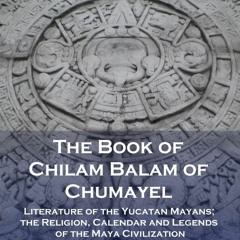 PDF⚡ (READ✔ONLINE) The Book of Chilam Balam of Chumayel: Literature of the Yucat