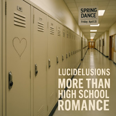 More Than High School Romance
