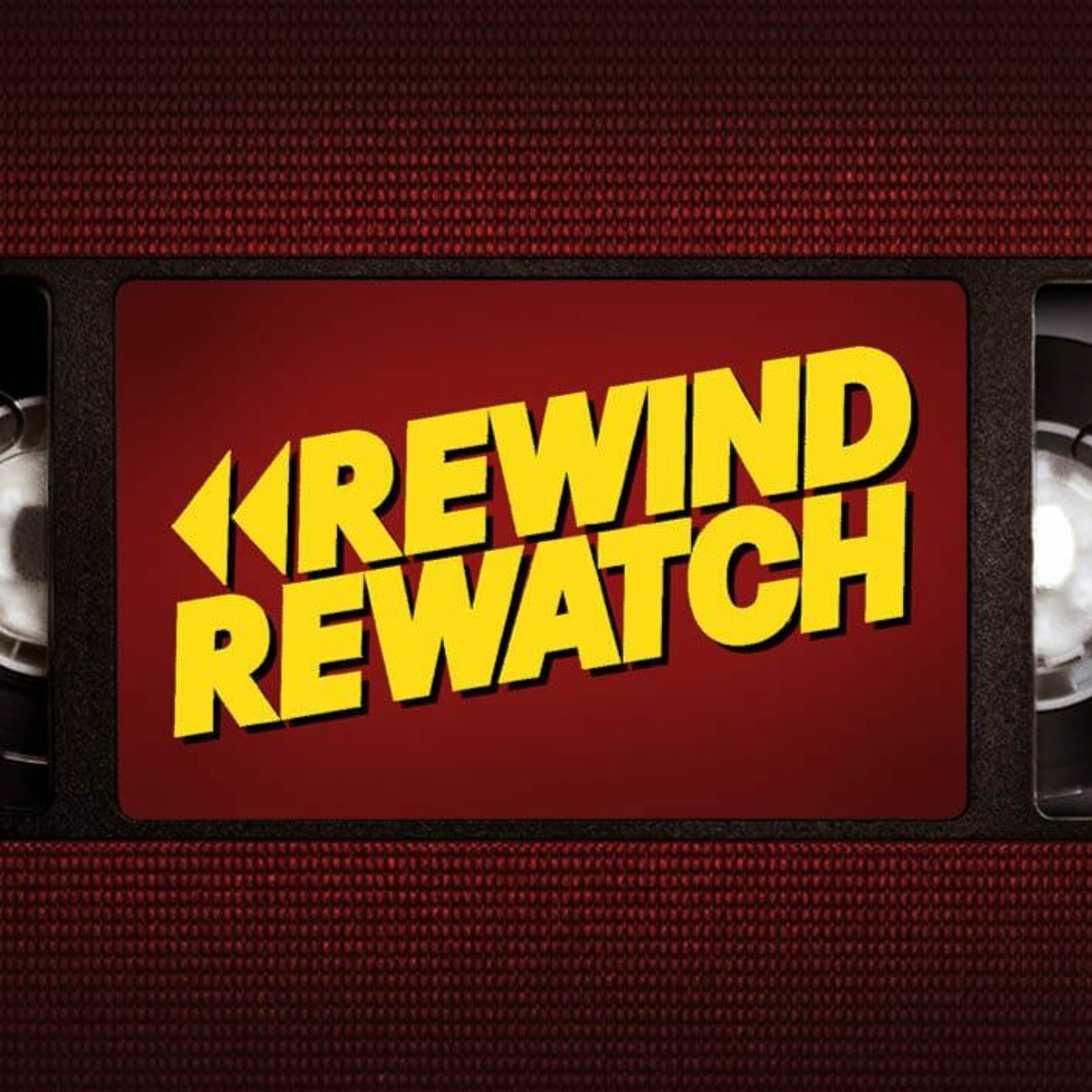 Rewind Rewatch Podcast