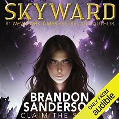 FREE Audiobook 🎧 : Skyward, By Brandon Sanderson