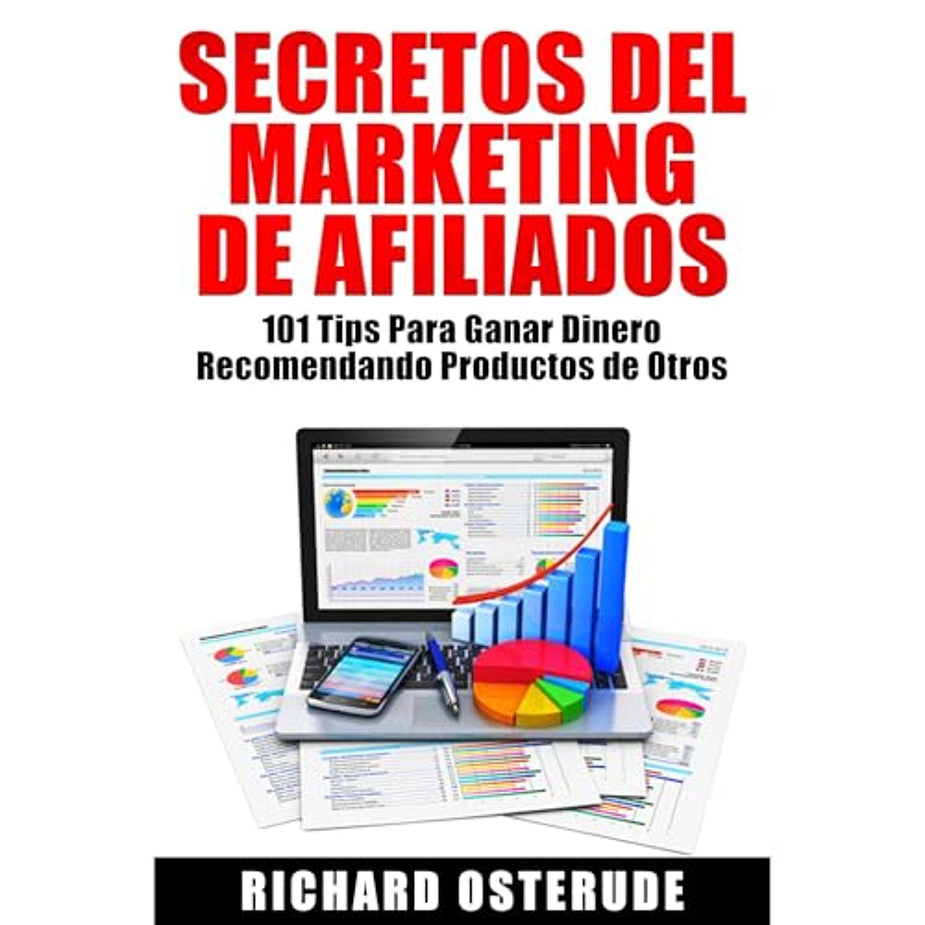 Secretos del Marketing de Afiliados: (Audiolibro) | Prueba Gratis