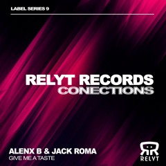 Alenx B & Jack Roma - Give Me A Taste  (Radio Edit)