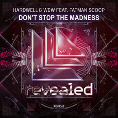 Don't Stop The Madness (Dirtcaps Remix) [feat. Fatman Scoop]