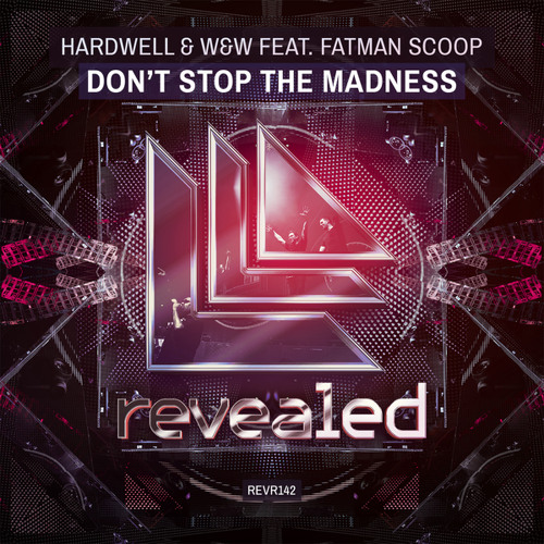 Don't Stop The Madness (Dirtcaps Remix) [feat. Fatman Scoop]