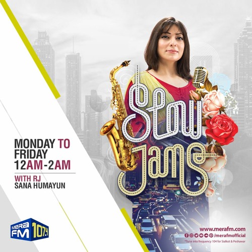 Slow Jams with RJ Sana Humayun | 28 Jan 2023