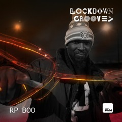 Lockdown Grooves: RP Boo