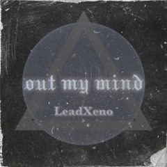 Out My Mind (Clean Version)
