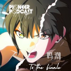 Wuthering Waves Story OST - To the Finale