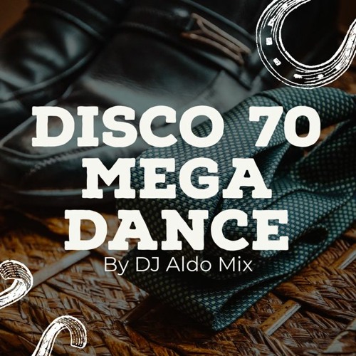 Stream Disco 70s Mega Dance by Aldo Alves | Listen online for free on ...