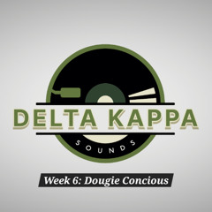 DKS Dougie Conscious Mixtape #6