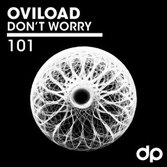 OviLoad - DON'T WORRY